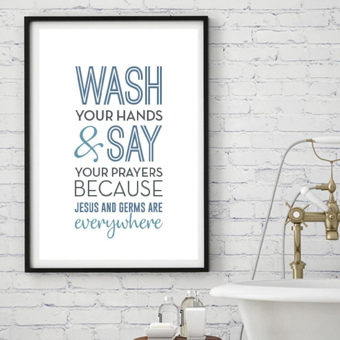 6002 wash your hands and say your prayers-01 Wash your hands and say your prayers - Image 1